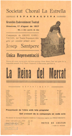 Societat Choral La Estrella : Esparraguera : grandiós esdeveniment teatral ... companyia de grans espectacles, del teatre Espanyol, dirigida pel popular primer actor Josep Santpere ...