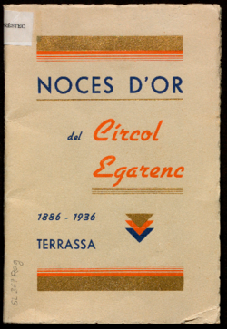 Noces d'or del Círcol Egarenc 1886-1936