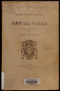 Ramon Sala y Saçala : discurso biográfico