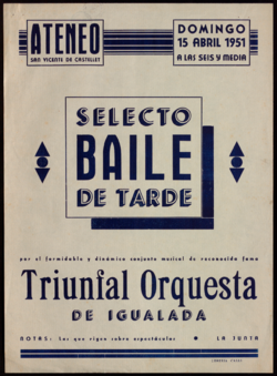 Selecto baile de tarde por el formidable y dinámico conjunto musical de reconocida fama triunfal orquesta de Igualada