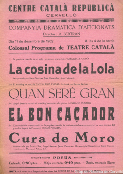 Centre Català Republicà, Cervelló ... : dia 11 de desembre de 1932 ... : colossal programa de teatre català ...