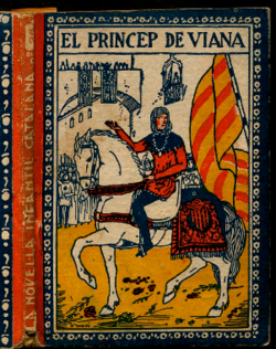 El Princep de Viana : segona part de Els Ballesters del rei