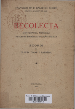 Recolecta : monografies, memòries, discursos, efemèrides d'Arenys de Mar