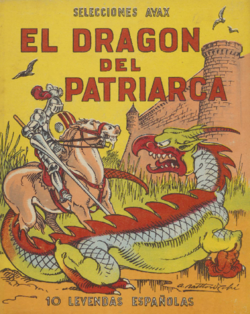 El Dragón del patriarca : 10 leyendas españolas
